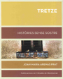 Tretze. Històries sense sostre