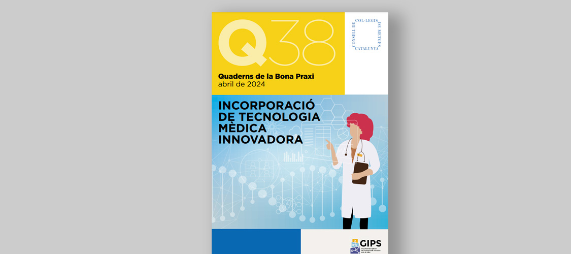 Presentació del Quadern de la Bona Praxi 'Incorporació de tecnologia mèdica innovadora'
